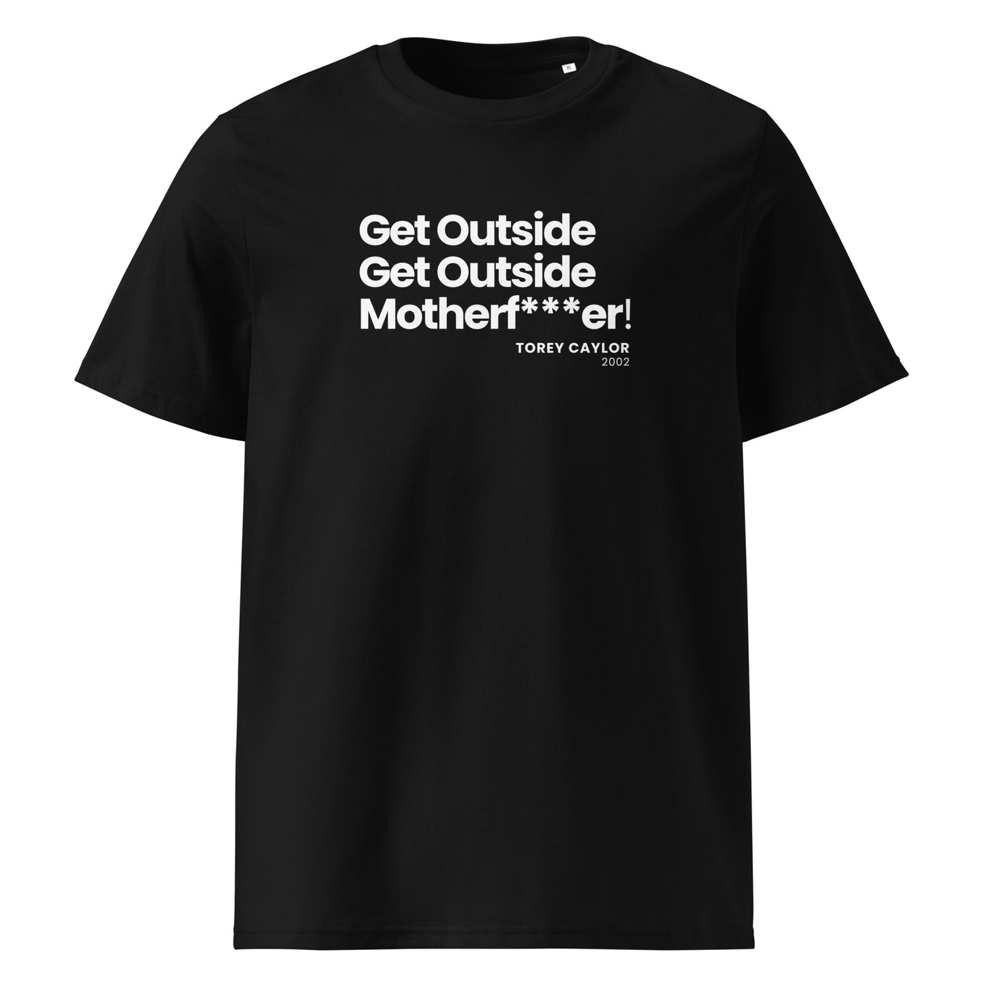 Get Outside MF! - Unisex organic cotton t-shirt