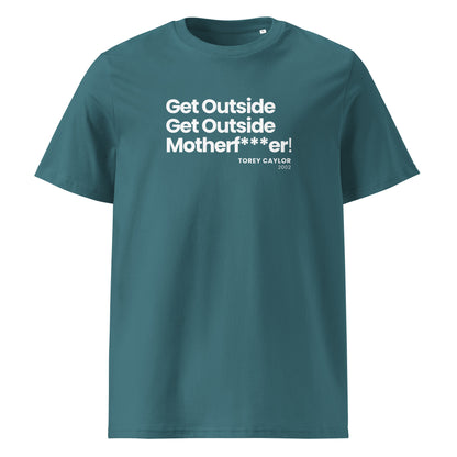 Get Outside MF! - Unisex organic cotton t-shirt